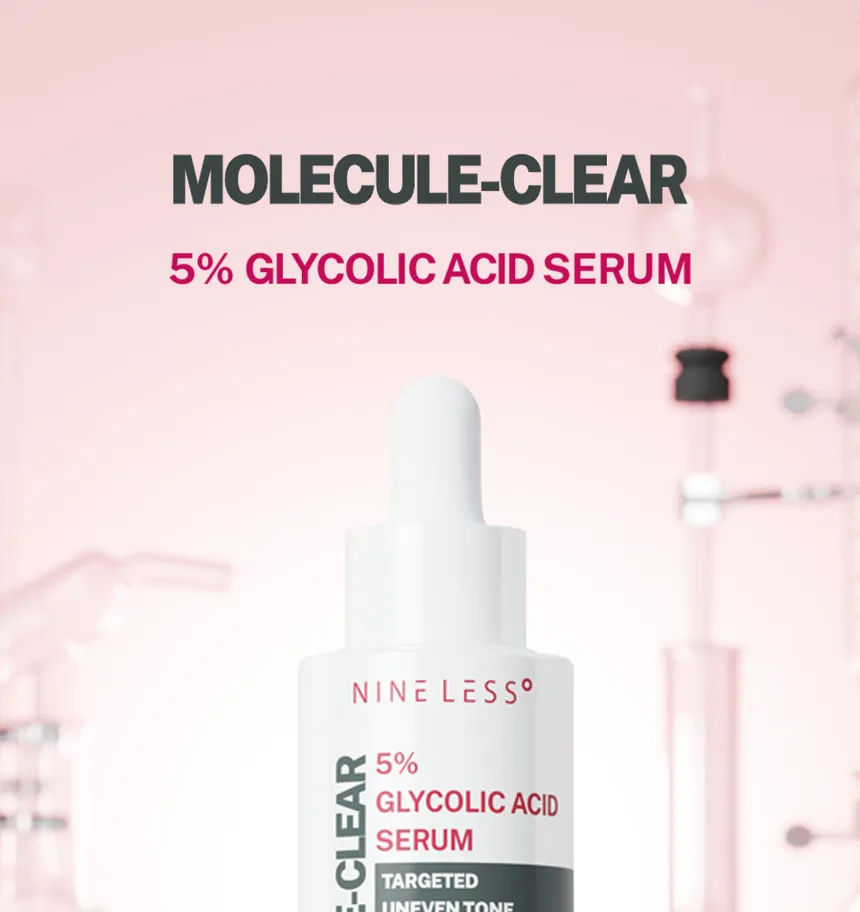 سرم ناینلس مولکول کلیر اسید گلیکولیک 5% _ NINELESS -MOLECULE-CLEAR (5% Glycolic Acid) Serum 30ml